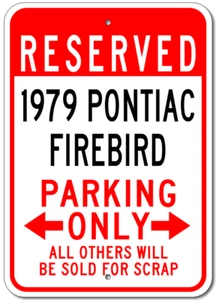 Letrero de estacionamiento Pontiac Firebird 1979 79 personalizado vintage garaje aluminio placa pared - Imagen 1 de 1