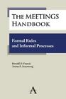 Ronald D. Francis Anona F. Armstrong The Meetings Handbook (Hardback)