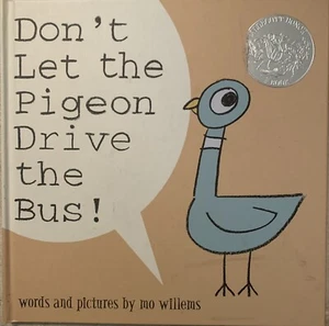 Don't Let The Pigeon Drive The Bus! By Mo Willems (2003, Hardcover) GOOD 1st Ed. - Picture 1 of 13