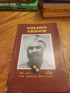 Golden Arrow: The Story of the 7th Indian Division by Divisional History - Bild 1 von 2