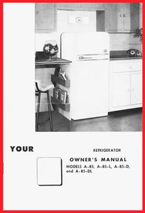 Owner Manual IH International Harvester Refrigerator A-85 A-85-L A-85-D A-85-DL - Picture 1 of 9