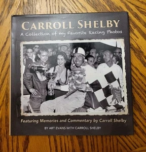 Carroll Shelby: Eine Sammlung meiner Lieblings-Rennfotos von Art Evans HC DJ - Bild 1 von 7