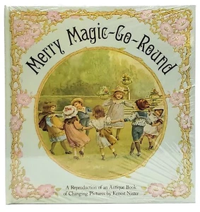Ernest Nister / Merry Magic-Go-Round Reproduction of an Antique Book of Changing - Picture 1 of 1