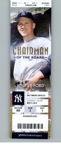 Baltimore Orioles vs New York Yankees 5/9/2015 Full Ticket - Whitey Ford