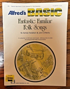Fantastic Familiar Folk Songs - Alfreds Basic 1976 Clarinet Cornet Sax Feldstein - Picture 1 of 4