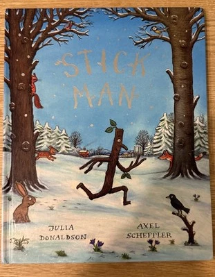 1st / 1st Julia Donaldson – Stick Man – First UK Edition 2008 - Alison Green Foto 1 de 4