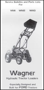 Service Bulletins & Parts Manual Fits Wagner Loader for WMI, WM2 & WM3 Loaders - Picture 1 of 13