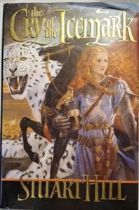Cry of the Icemark by Stuart Hill HC 2005 Thorndike Press Large Print Fantasy - Picture 1 of 5