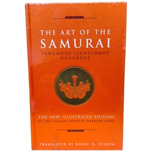 The Art of the Samurai Yamamoto Tsunetomo's Hagakure New Illustrated Edition New - Picture 1 of 6