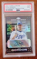 2007 Topps Chrome Refractor Autograph Alex Gordon #345  Kansas City Royals PSA 9