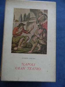 GIUSEPPE PORCARO-NAPOLI GRAN TEATRO-PRESENTAZIONE DI MICHELE PRISCO - Picture 1 of 1