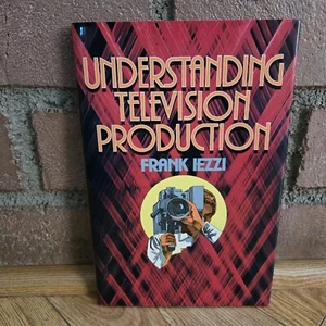 RARE: Understanding Television Production : Frank Lezzi PRENTICE-HALL 1984 - Picture 1 of 17