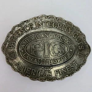 Metal Belt Buckle - Patience Integrity Guts " PIG" American Police Law & Order - Picture 1 of 6