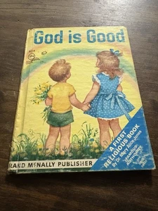 Vintage Children's Rand McNally Book ~ GOD IS GOOD - Picture 1 of 3
