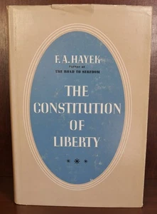 F Friedrich A Hayek / The Constitution of Liberty 1st Edition 1960 - Imagen 1 de 5