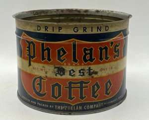 Vintage Phelan’s Best Coffee Beaumont, TX. Drip Grind Advertising 1LB. Tin Can - Picture 1 of 10