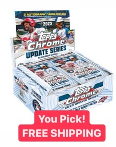 2023 Topps Chrome Update BASE CARDS 1-220 **FREE SHIP** YOU PICK RC's + Vets