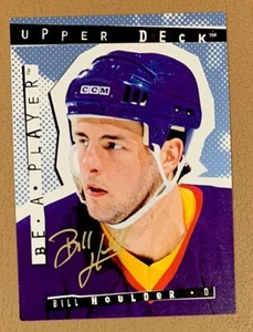 1994-95 Upper Deck BE A PLAYER SIGNATURE COLLECTION BILL HOULDER #43 AUTO - Picture 1 of 2