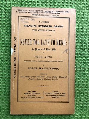 NEVER TOO LATE TO MEND Colin Hazelwood Samuel French 1859 Paper 1st 66 Pages - Image 1 of 3
