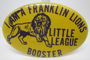 Baseball I Am A Franklin Lions Little League Booster Pin Button Pinback WI - Picture 1 of 2