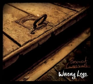 Basement Confessions by Whisky Legs - Rock, Blues, 2015, Les Disques - CD Digipak - Imagen 1 de 1