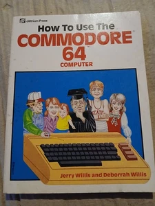 How to Use the Commdore 64 (1984) Paperback Book dilithium Press Jerry Willis - Picture 1 of 17