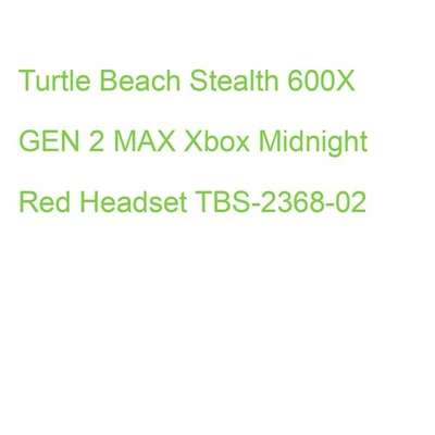 Turtle Beach Stealth 600X GEN 2 MAX Xbox Midnight Red Headset TBS-2368-02 - Bild 1 von 2