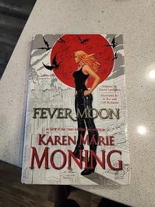 Fever Moon Karen Marie Moning 1st Ed HC 2012 Del Rey Al Rio Cliff Richards - Picture 1 of 8