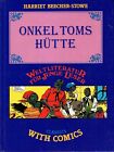 Classics with Comics Weltliteratur Comic / Beecher-Stowe – Onkel Toms Htte