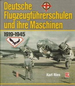 Deutsche Flugzeugführerschulen und ihre Maschinen 1919-1945 - Bild 1 von 1