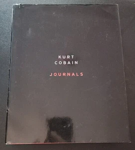 Journals by Kurt Cobain (2002, Hardcover) 1st Edition 1st print - Picture 1 of 12