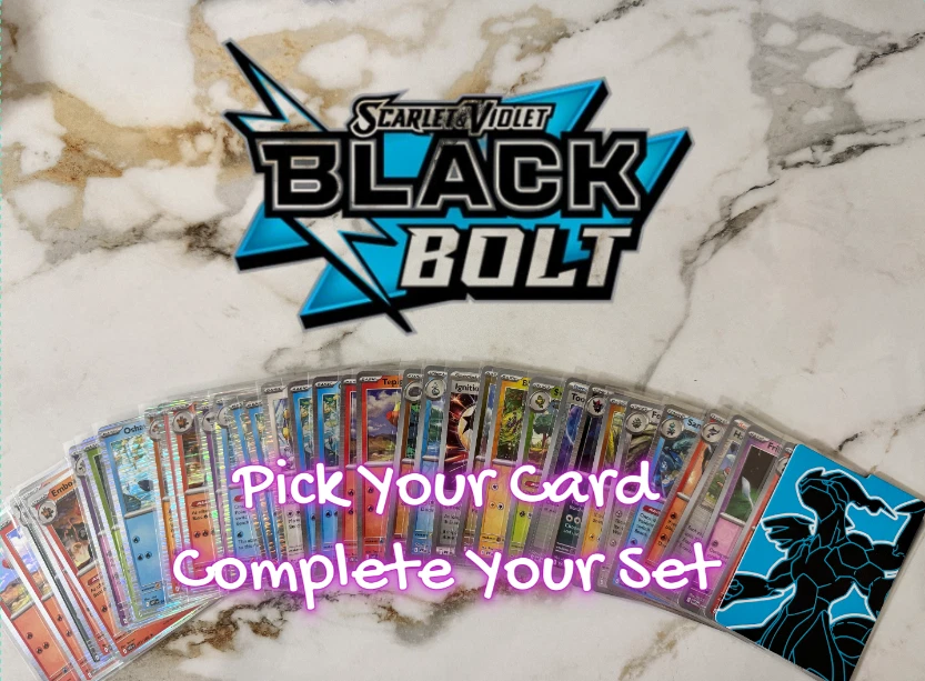 Pokemon Black Bolt PICK YOUR CARD Complete Your Set UPDATED 11/03/25 - Image 1 of 1