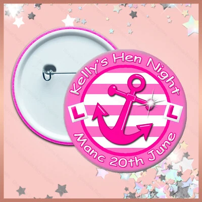 * Personalised SAILOR Nautical Theme PIN BADGE Button Hen Party Night  -58mm - Image 1 of 4