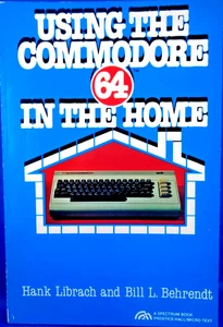 COMMODORE 64/128 -- USING THE COMMODORE 64 IN THE HOME (PRETICE - BUCH) #2EN - Picture 1 of 2