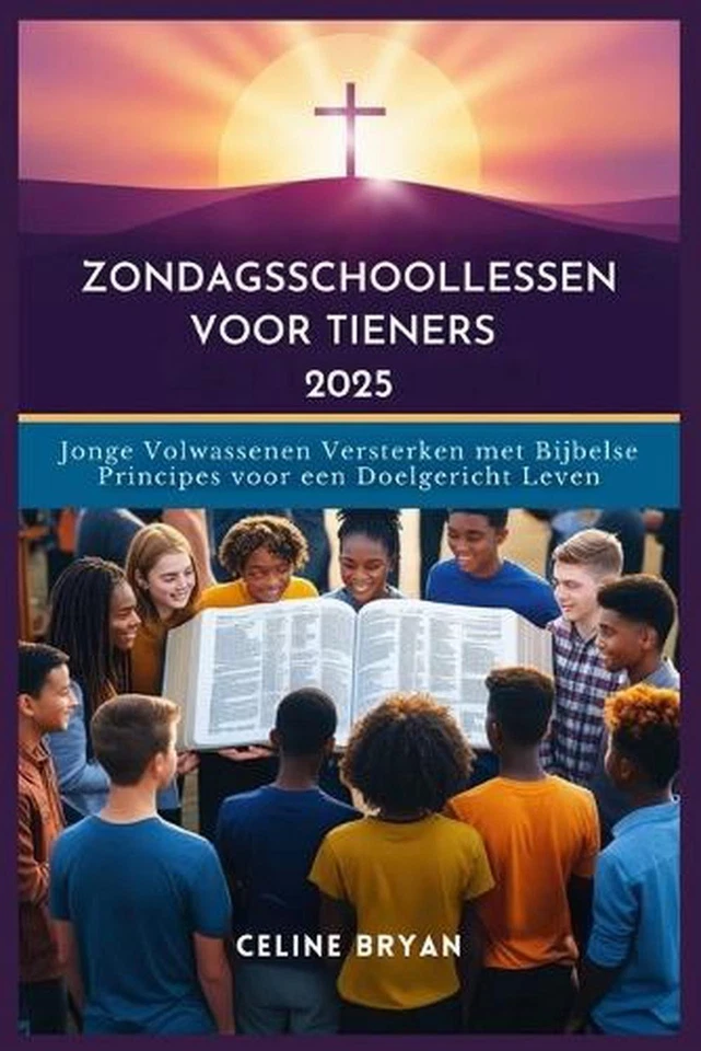 Zondagsschoollessen Voor Tieners 2025: Jonge Volwassenen Versterken met Bijbelse - Image 1 of 1
