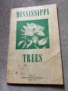 Mississippi Trees Booklet August 1966 Mississippi Trees Forestry Commission Vtg - Picture 1 of 5