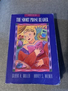 The Short Prose Reader (Eighth Edition) by Gilbert Muller and Harvey Wiener - Picture 1 of 2