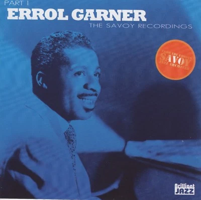 JAZZ  Erroll Garner -  The Savoy Recordings Part 1 [CD] - Bild 1 von 4