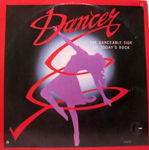 THE DANCER The Danceable Side Of Todays Rock LP  1981  SirH70 - Imagen 1 de 3