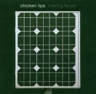 Chicken Lips Making faces (2006)  [CD]