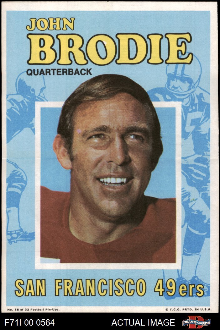 1971 Topps Football Posters #18 John Brodie 49ers 6 - EX/MT F71I 00 0564