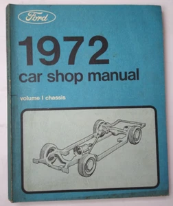Ford Car Shop 1972 manual volumen uno 1 chasis frenos eje de transmisión OEM - Imagen 1 de 3
