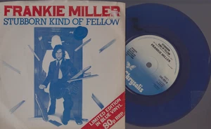 FRANKIE MILLER : STUBBORN KIND OF FELLOW : LIMITED EDITION BLUE COLOURED VINYL - Picture 1 of 3