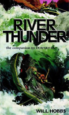 Will Hobbs River Thunder (Paperback)
