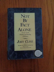Not by Fact Alone by John Clive 1989 (HC/DJ) - Picture 1 of 1