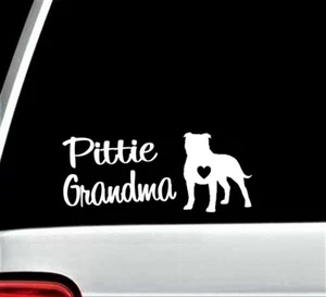 Pittie Grandma Pit Bull Pitbull Decal Sticker for Car Window 8.0 Inch BG 440 - Picture 1 of 3