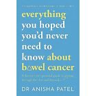 everything you hoped you'd never need to know about bow - Paperback NEW Patel, A