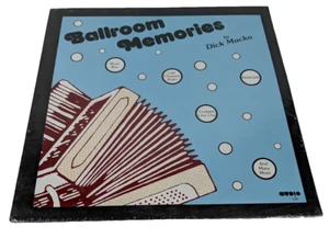 Dick Macko and His Orchestra - Ballroom Memories, Vinyl Record - NEW SEALED - Picture 1 of 3
