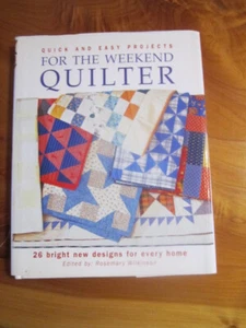BOOK H/C EASY PROJECTS FOR THE WEEKEND QUILTER GREAT **** MUST SEE - Picture 1 of 3