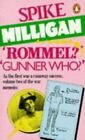 Rommel Gunner Who A Confrontation In The Desert War Biography Vol 2
